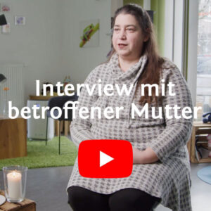 Interview mit einer betroffenen Mutter